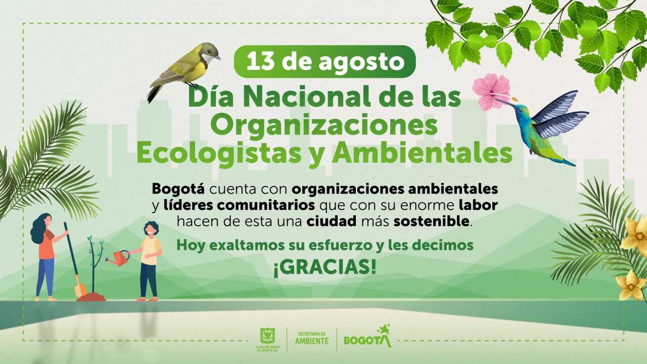 Bogotá se une a la celebración del Día Nacional de las Organizaciones Ecologistas y Ambientales